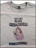 In My Menopause Era T-Shirt | Funny Menopause Gift for Women | Midlife Humor Tee