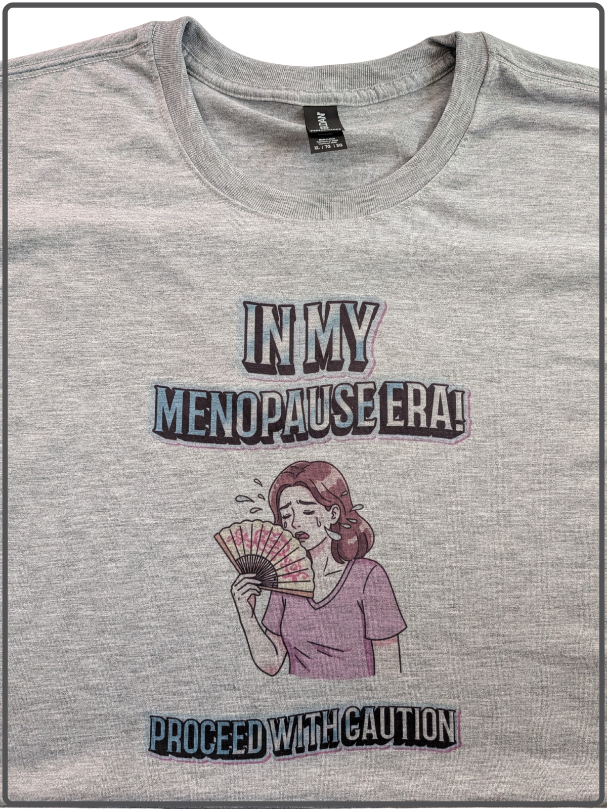 In My Menopause Era T-Shirt | Funny Menopause Gift for Women | Midlife Humor Tee